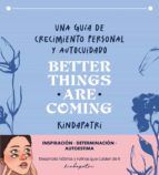 Portada de Better things are coming (Ebook)