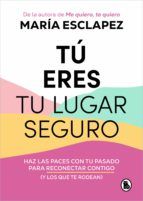 Portada de Tú eres tu lugar seguro (Ebook)