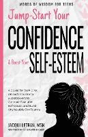 Portada de Jump-Start Your Confidence and Boost Your Self-Esteem