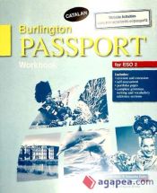 Portada de BURLINGTON PASSPORT FOR 2 ESO WB+(WEB ACT) (ED.CAT)
