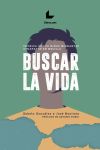 BUSCAR LA VIDA: CRÓNICA DE LOS NIÑOS MIGRANTES ATRAPADOS EN MELILLA