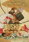 BUSHIDO EL ALMA DE JAPON