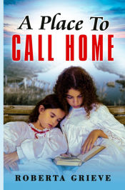 Portada de A Place to Call HOme