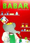 Babar. Aprende los colores con Babar