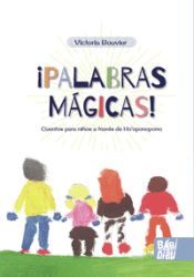 Portada de ¡PALABRAS MÁGICAS!: Cuentos para niños a través de Ho'oponopono