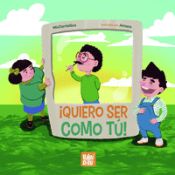 Portada de ¡Quiero ser como tú!