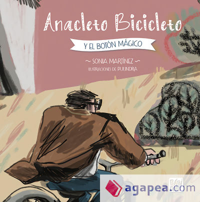 Anacleto Bicicleto y el botón mágico