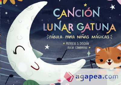 Canción Lunar Gatuna. Fábula para Niñas Mágicas