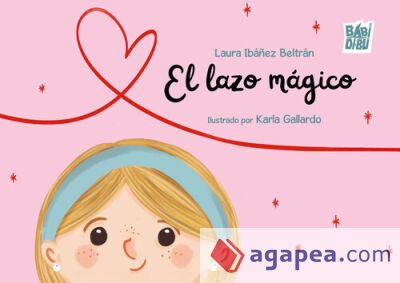 El lazo m&aacute;gico