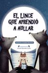 Portada de El lince que aprendió a aullar