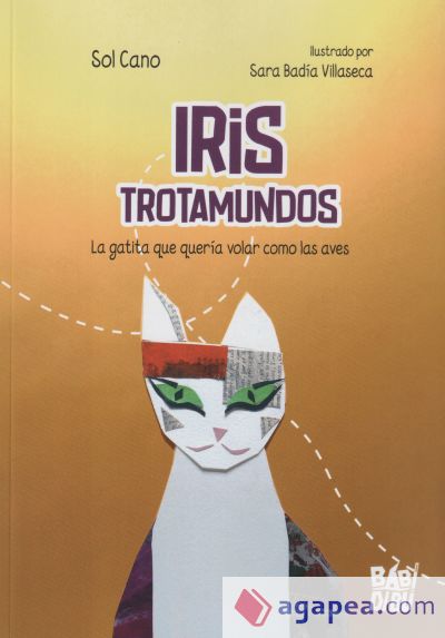 IRIS TROTAMUNDOS: La gatita que quería volar como las aves