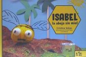 Portada de ISABEL, LA ABEJA SIN MIEL