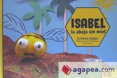 ISABEL, LA ABEJA SIN MIEL