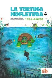 Portada de La tortuga mofletuda y Atila, la anguila