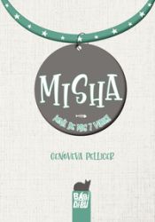 Portada de Misha: ¡Una de mis 7 vidas!