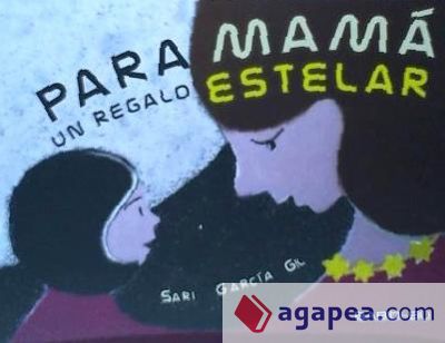 Para mamá, un regalo estelar