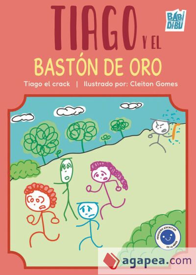 Tiago y el bastón de oro Tiago y el bastón de oro
