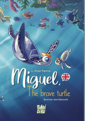 Portada de Miguel, the brave turtle