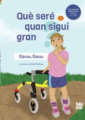 Portada de Què seré quan sigui gran?