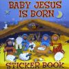 Baby Jesus Is Born Sticker Book