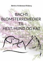 Portada de Bachs Blomsterremedier til hest, hund og kat (Ebook)