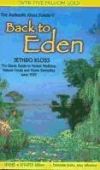 Back to Eden-: The Classic Guide to Herbal Medicine, Natural Foods, and Home Remedies Since 1939