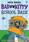 Bad Kitty School Daze (paperback Black-and-white Edition)