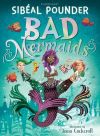 Bad Mermaids