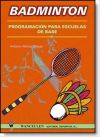 Badminton: programación para escuelas de base