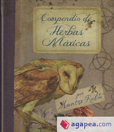 Compendio de herbas máxicas