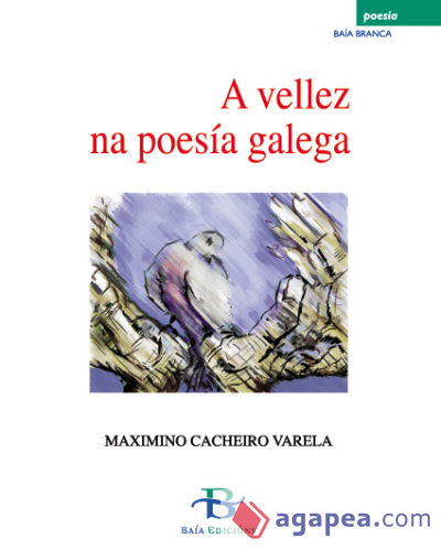 A vellez na poesía galega (Ebook)