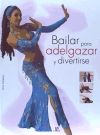 Bailar para Adelgazar y Divertirse