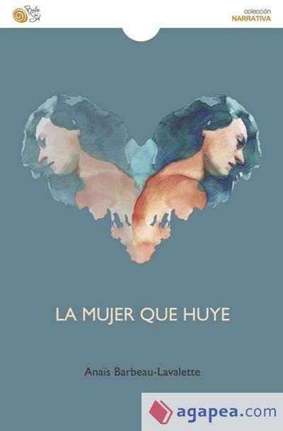 LA MUJER QUE HUYE LA MUJER QUE HUYE