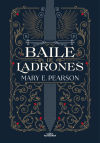 Baile De Ladrones (baile De Ladrones 1) De Mary Pearson