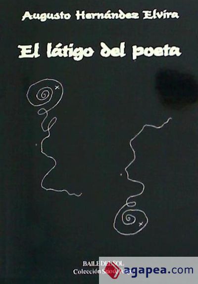 El látigo del poeta