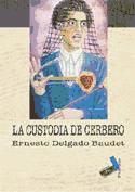 Portada de La custodia de Cerbero