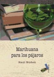 Portada de Marihuana para los pájaros