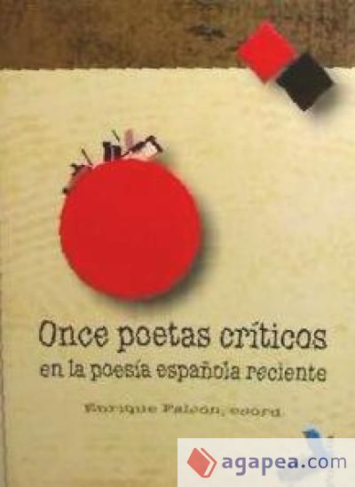 Once poetas críticos en la poesía española reciente