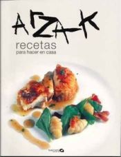 Portada de ARZAK. Recetas para hacer casa