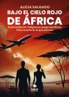 Bajo el cielo rojo de &Aacute;frica