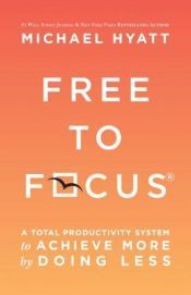 Portada de Free to Focus