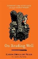 Portada de On Reading Well: Finding the Good Life Through Great Books