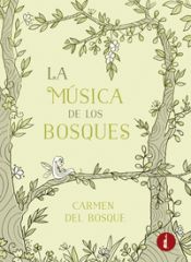 Portada de La Musica De Los Bosques