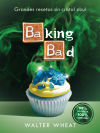 Baking bad