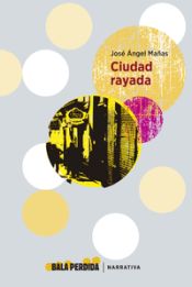 Portada de Ciudad rayada