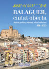 Balaguer, ciutat oberta