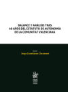 Balance y análisis tras 40 años del Estatuto de Autonomía de la Comunitat Valenciana