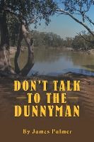 Portada de Donâ€™T Talk to the Dunnyman