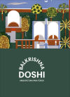 Balkrishna Doshi: Arquitectura para todos.