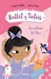 Ballet Y Tut&uacute;s 5 - La Audici&oacute;n de Mimi / Ballet Bunnies #5: The Big Audition